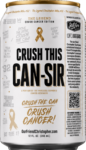 Crush This Can-Sir — Our Friend Christopher beer can